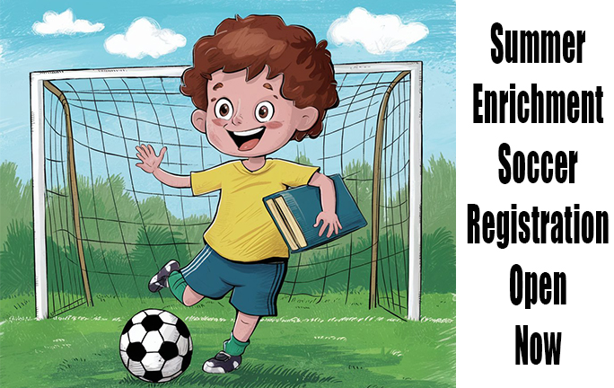 Summer Enrichment Registration Now Open
